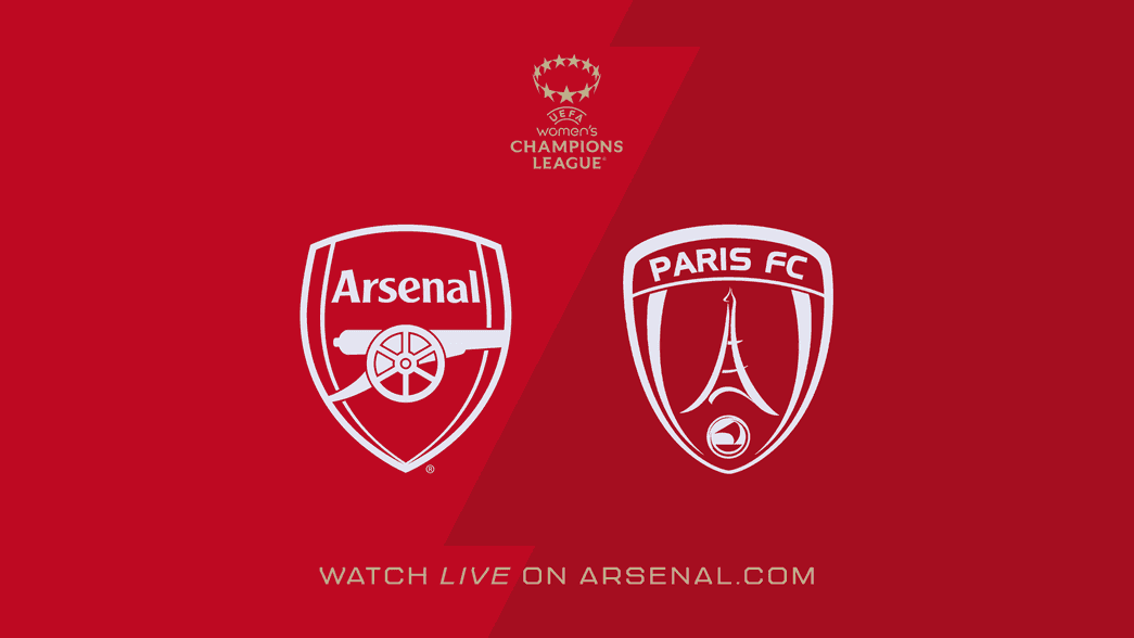 Arsenal v Paris FC - Watch live on Arsenal.com
