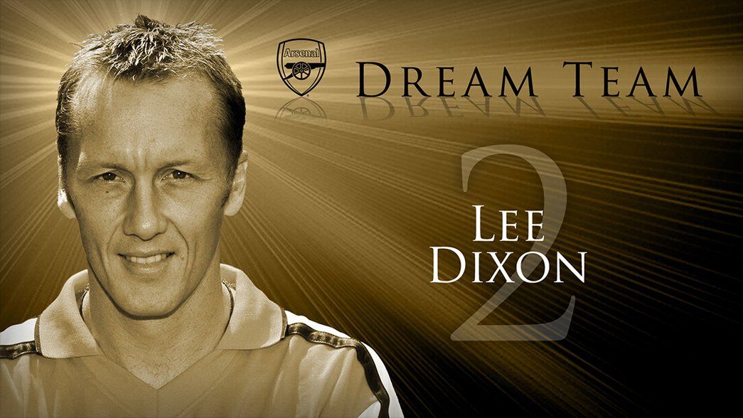 Arsenal Dream Team: 2. Lee Dixon