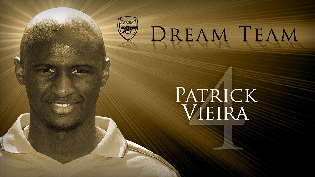 Arsenal Dream Team: 4. Patrick Vieira