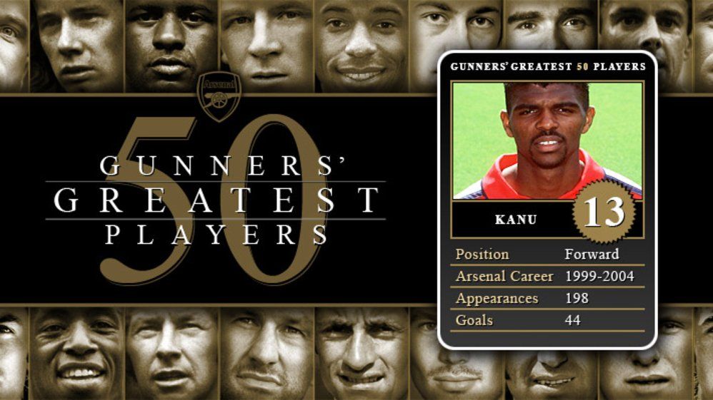 Greatest 50 Players - 13 Kanu