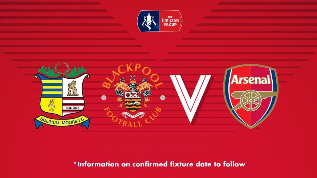 Solihull Moors or Blackpool v Arsenal fixture graphic