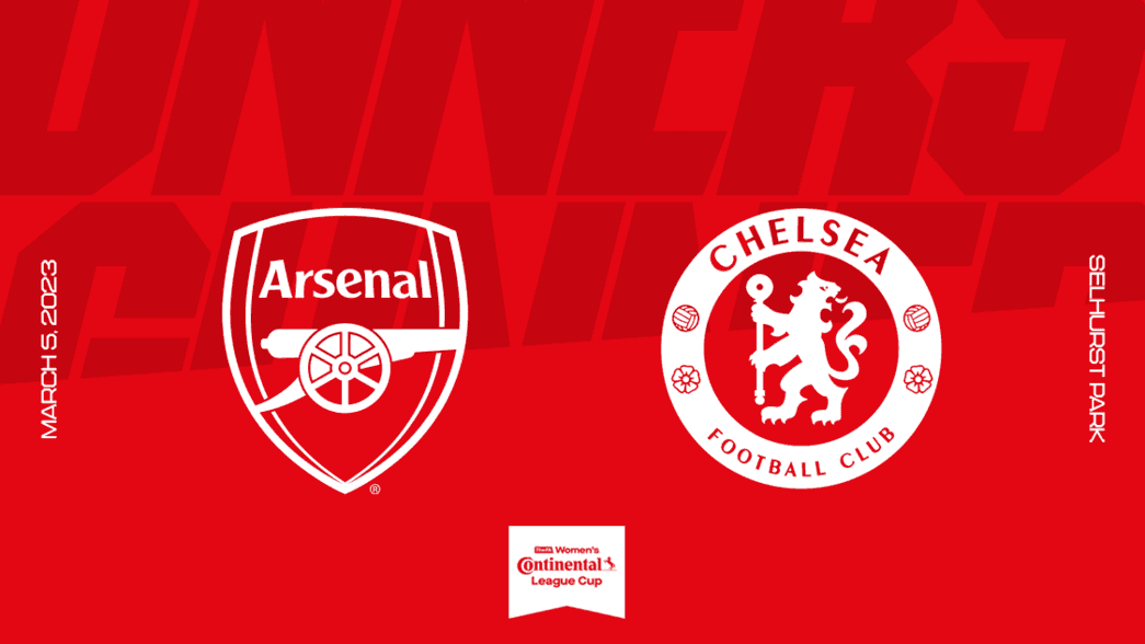 Conti Cup Final Preview: Arsenal Women v Chelsea 
