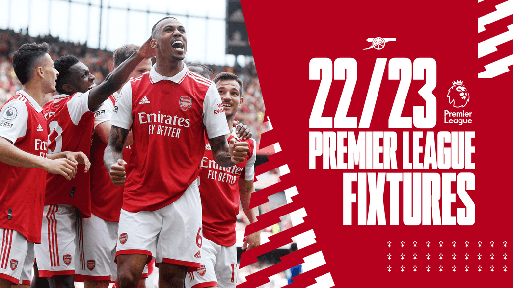 Arsenal's Premier League fixtures: Full 2022-23 schedule and dates - The  Athletic