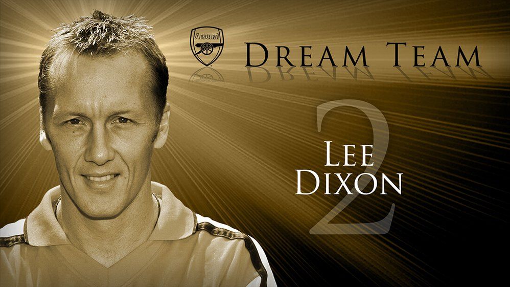 Arsenal Dream Team: 2. Lee Dixon